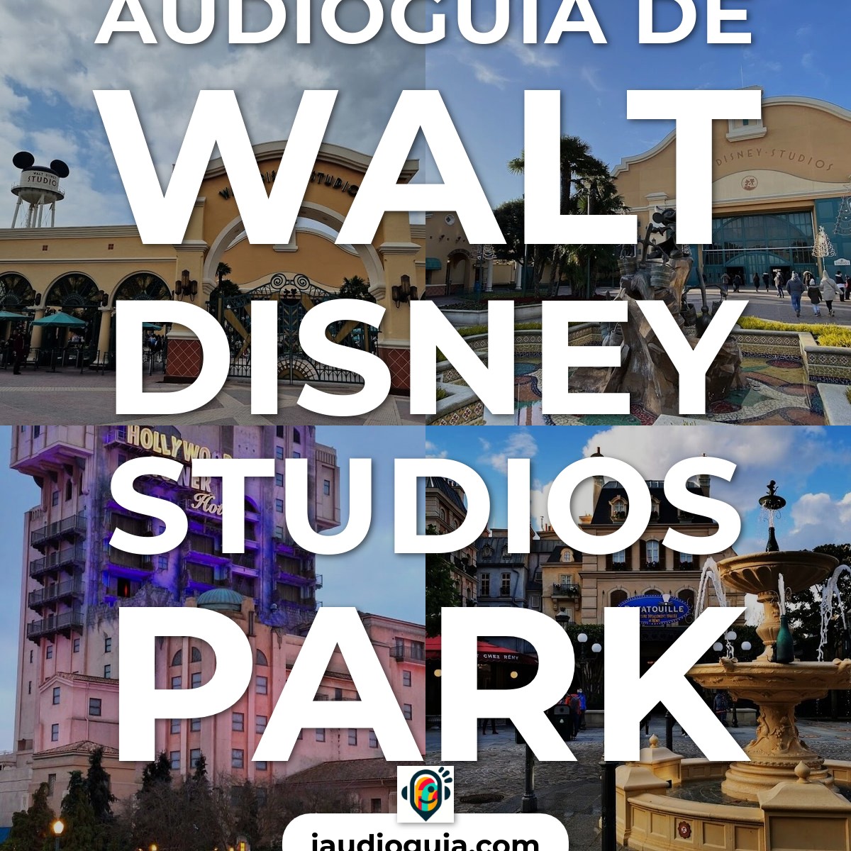 Audioguía de Walt Disney Studios Park