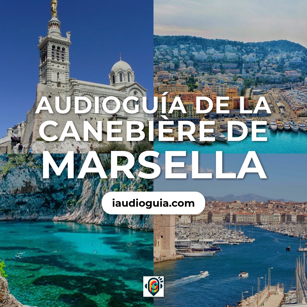 Audioguía de Canebiere