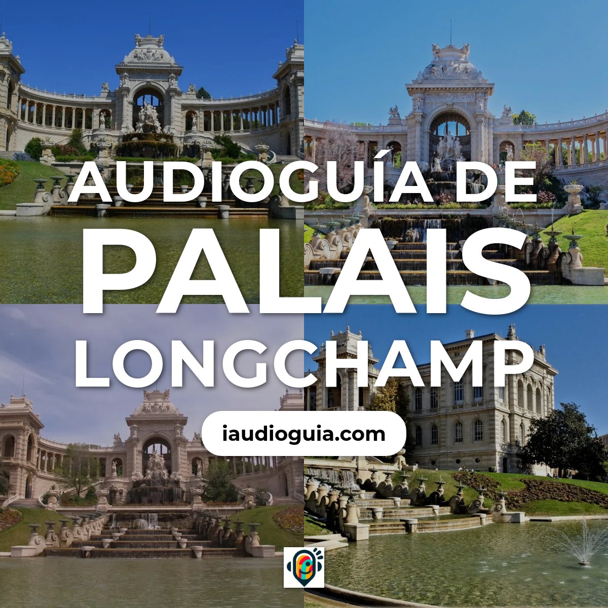 Audioguía de Palais Longchamp