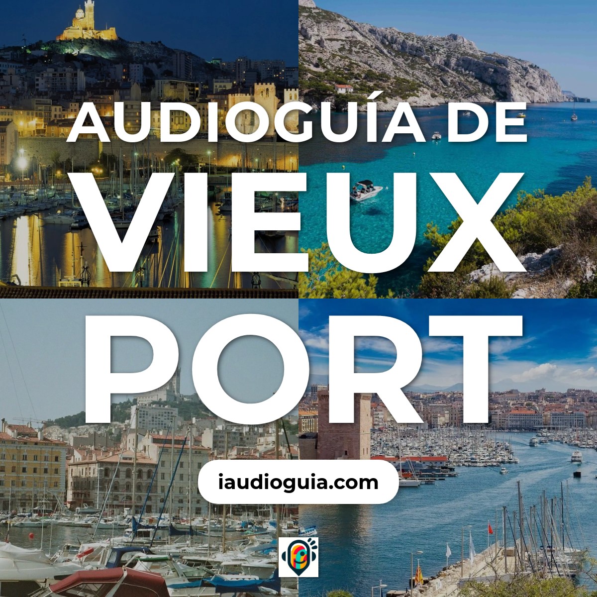 Audioguía de Vieux Port