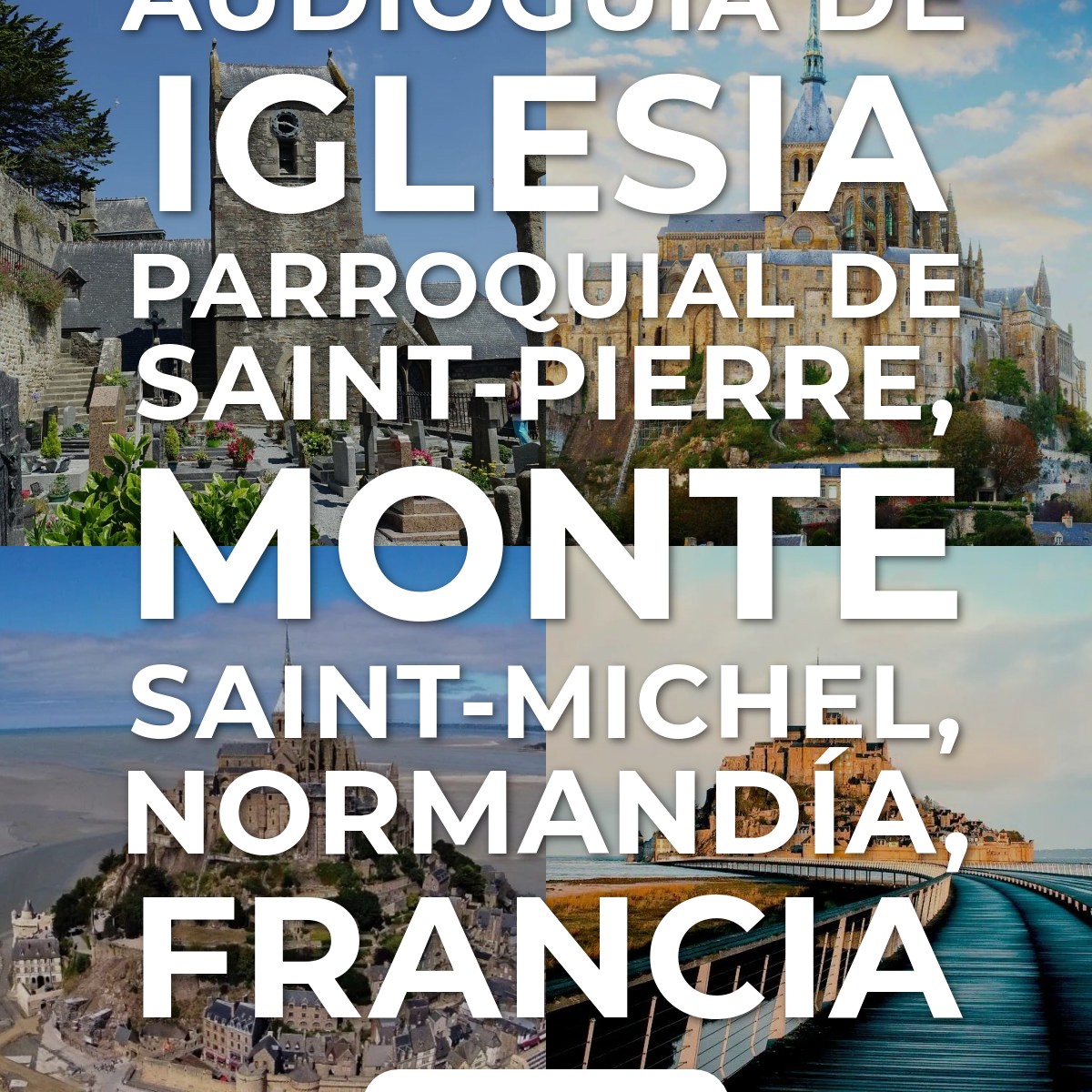 Audioguía de Iglesia Parroquial Saint Pierre
