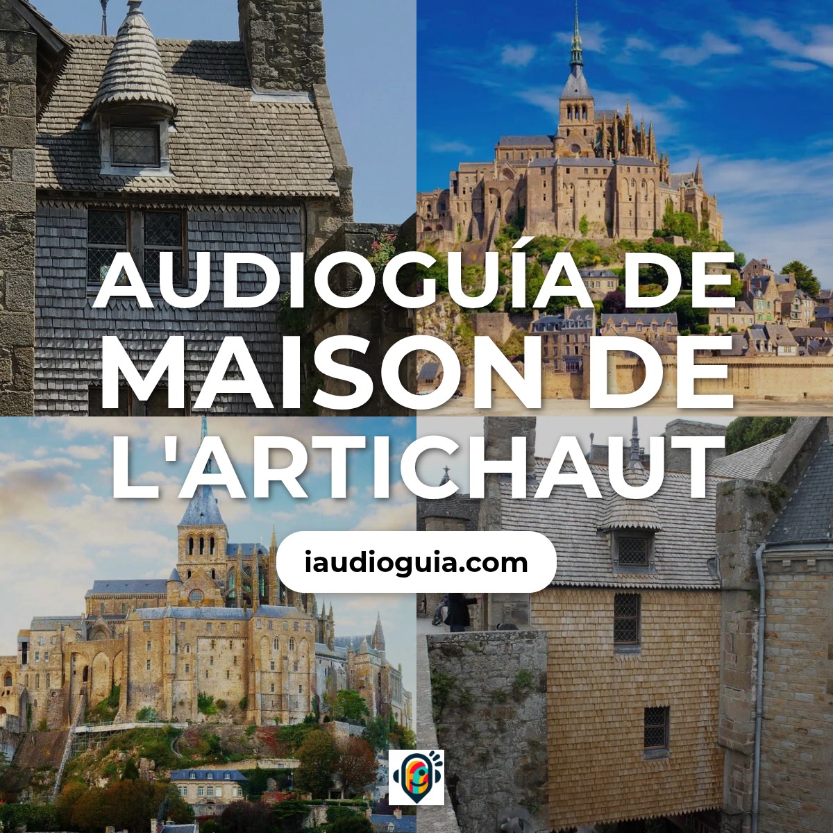 Audioguía de Maison L Artichaut