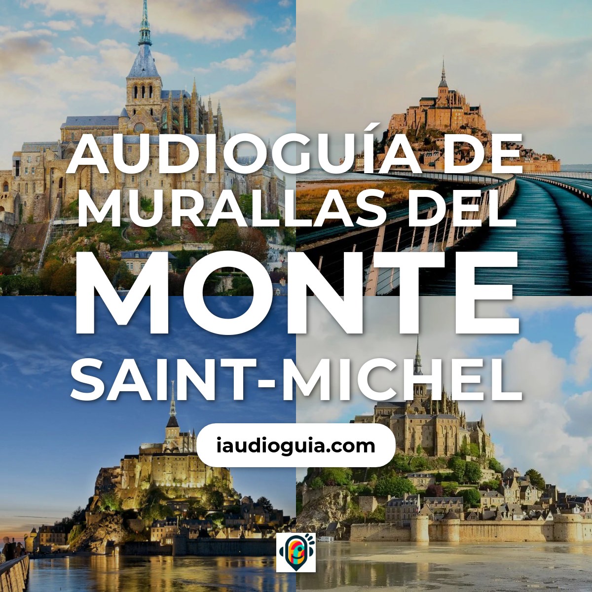 Audioguía de Murallas Del Monte Saint Michel