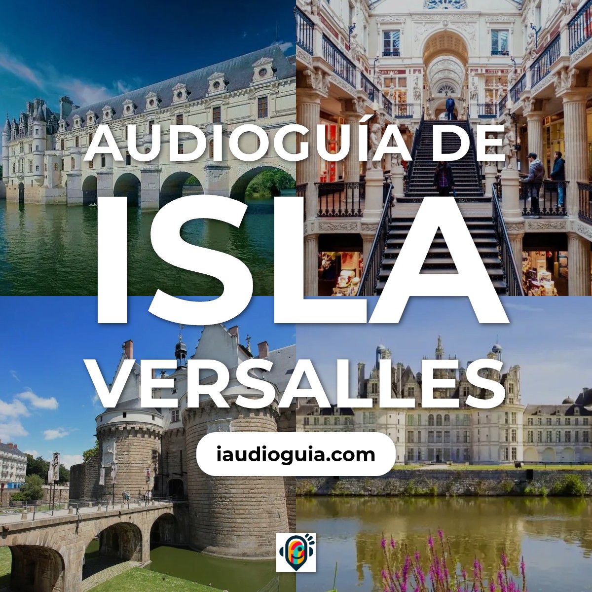 Audioguía de Isla Versalles