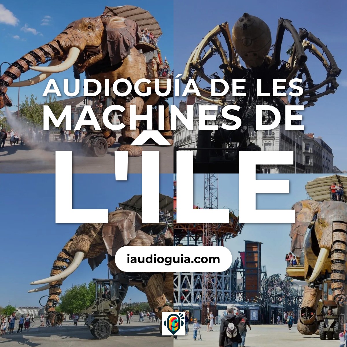 Audioguía de Les Machines de l'île