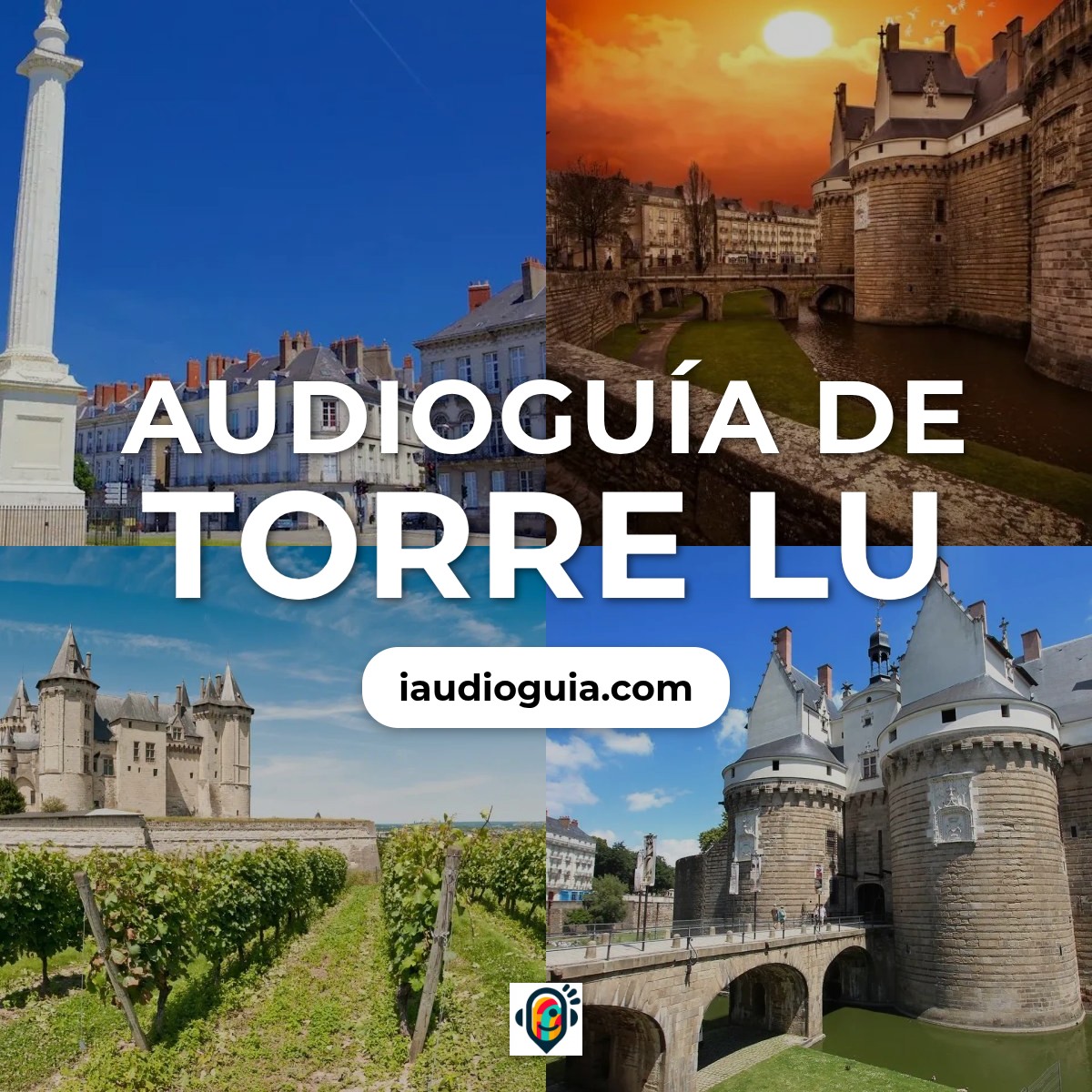Audioguía de Torre Lu