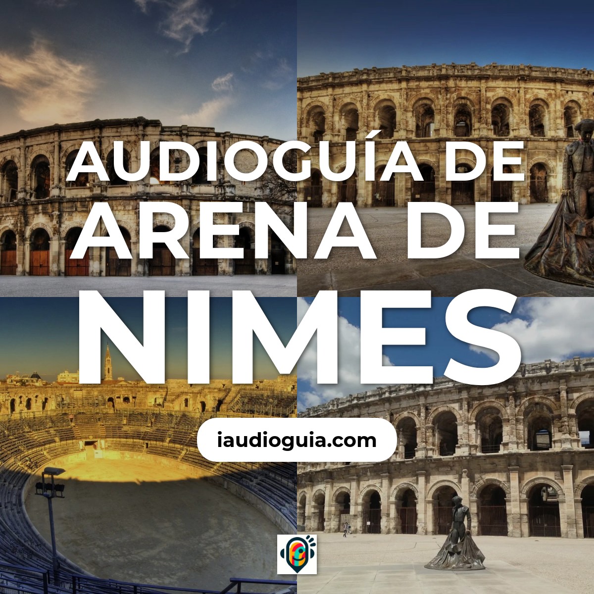 Audioguía de Arena Nimes