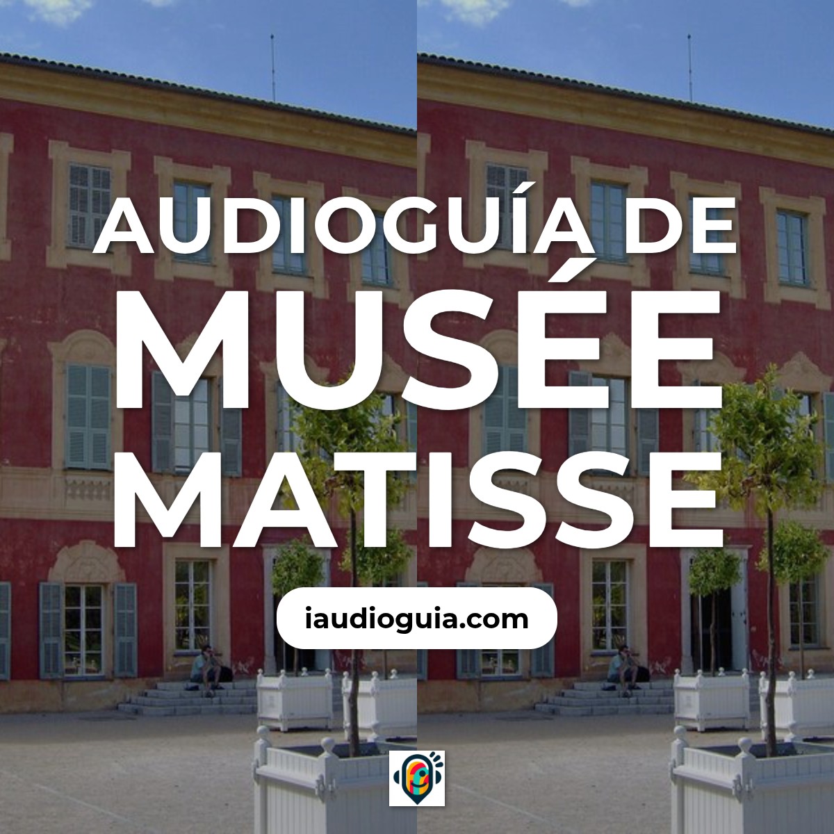 Audioguía de Musee Matisse