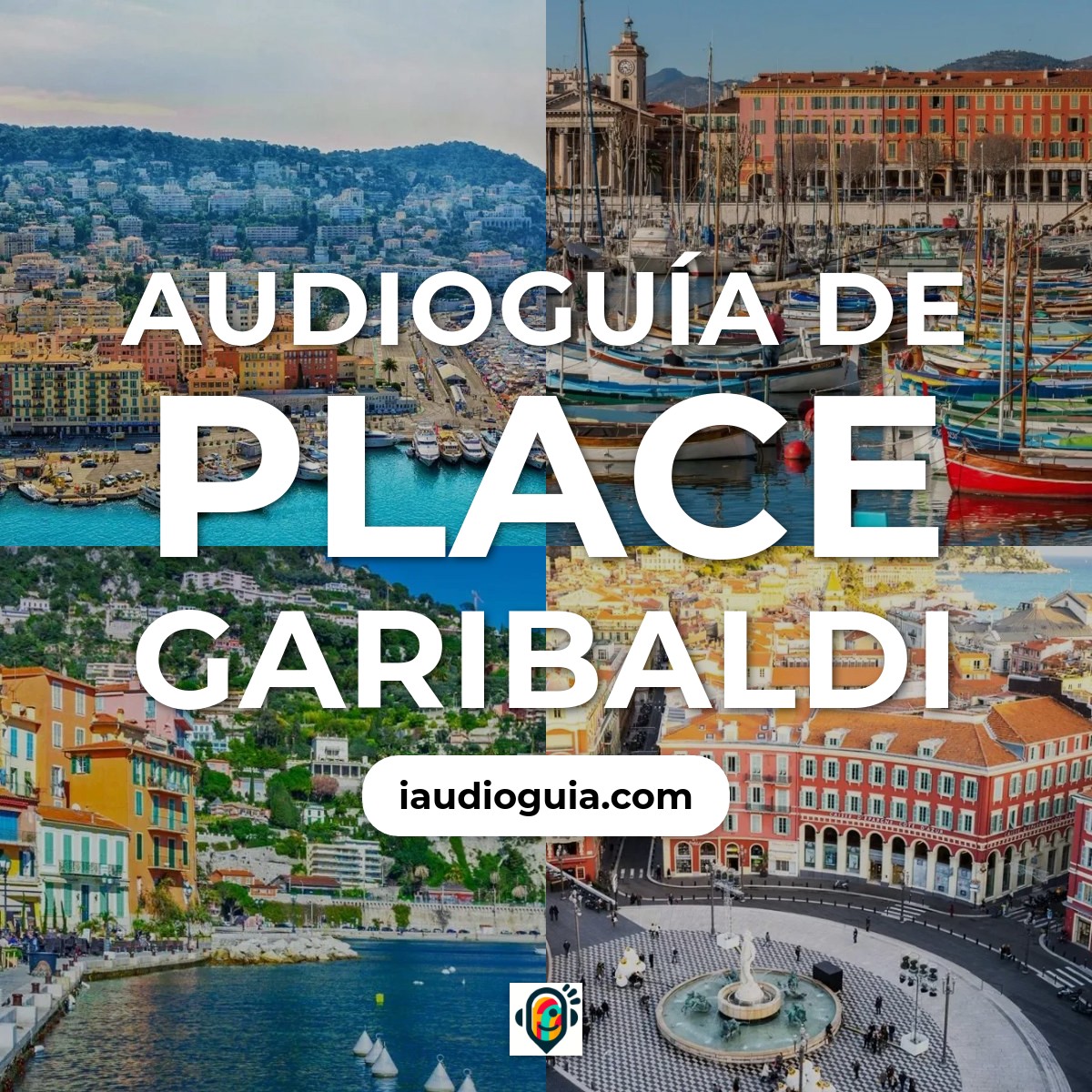 Audioguía de Place Garibaldi