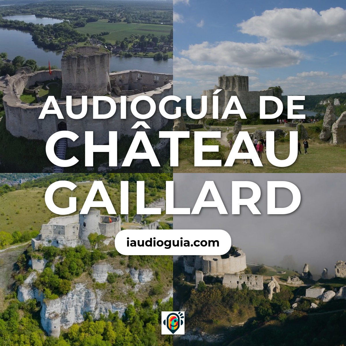 Audioguía de Chateau Gaillard