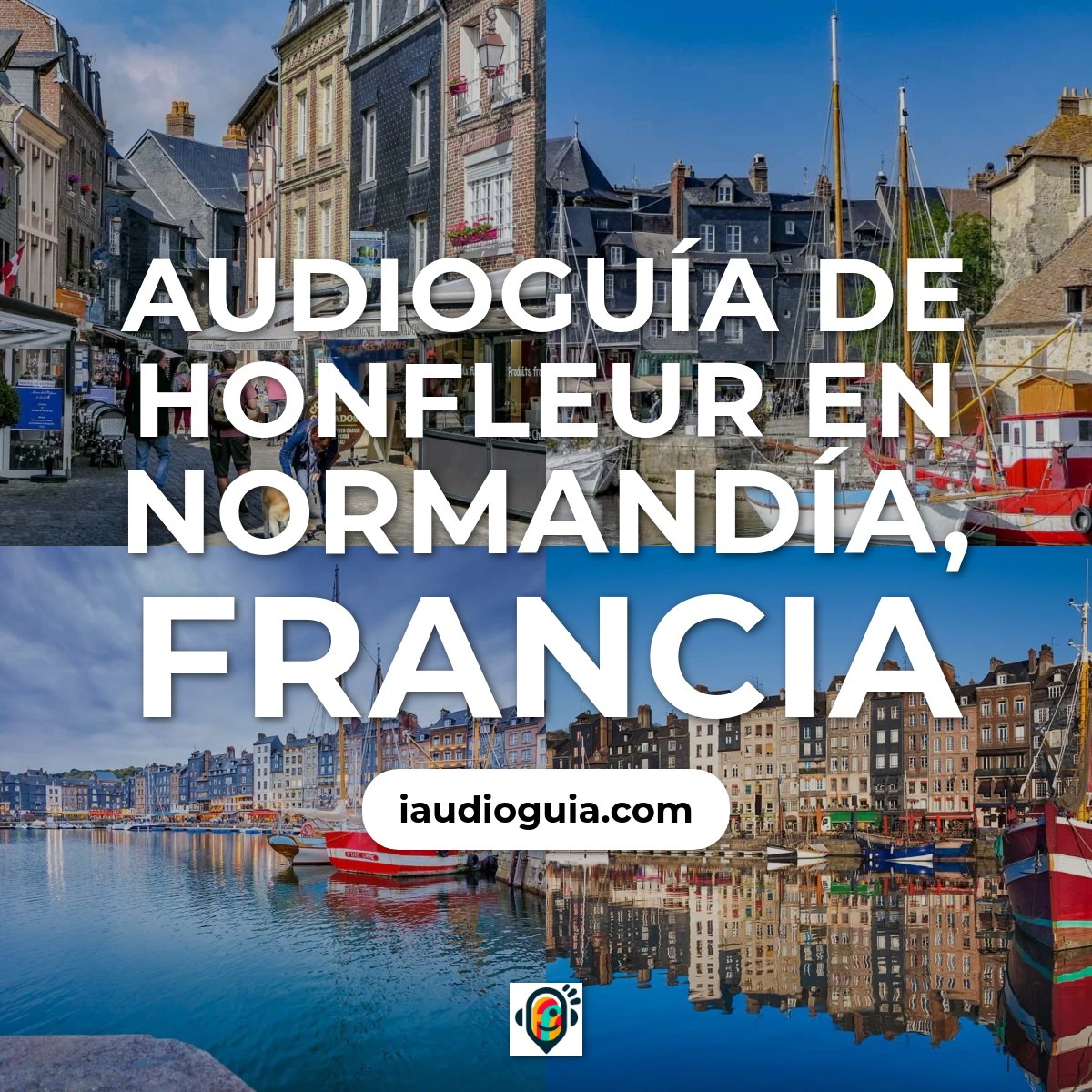 Audioguía de Honfleur