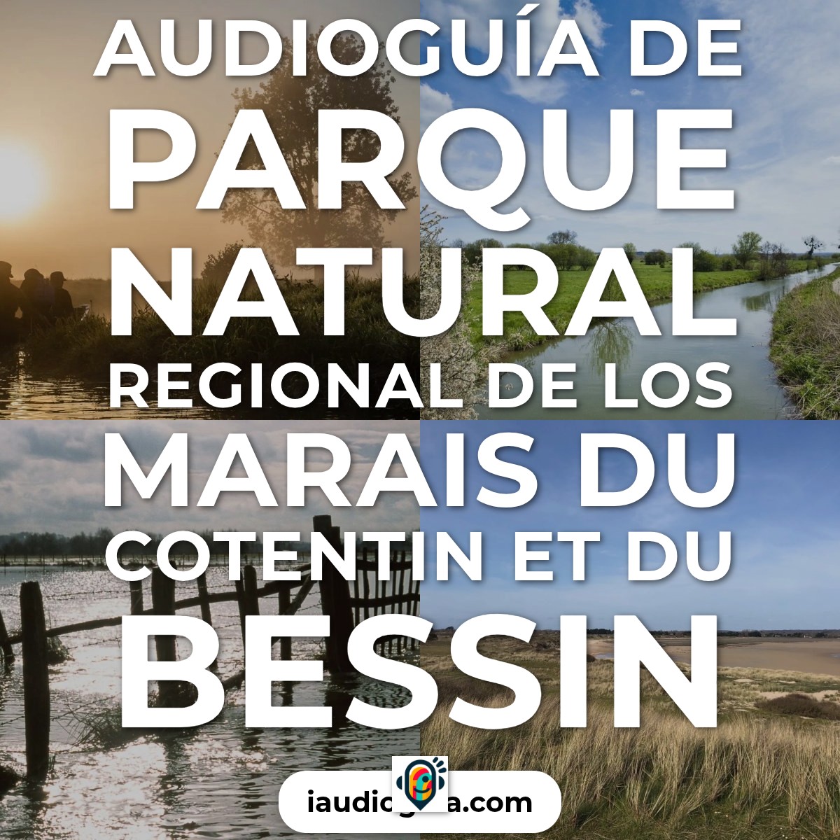 Audioguía de Parque Natural Regional Marais Du Cotentin Et Du Bessin
