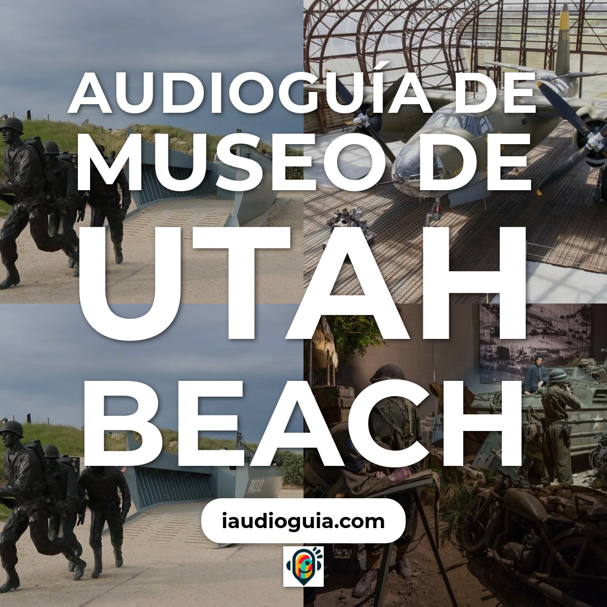 Audioguía de Utah Beach Museum