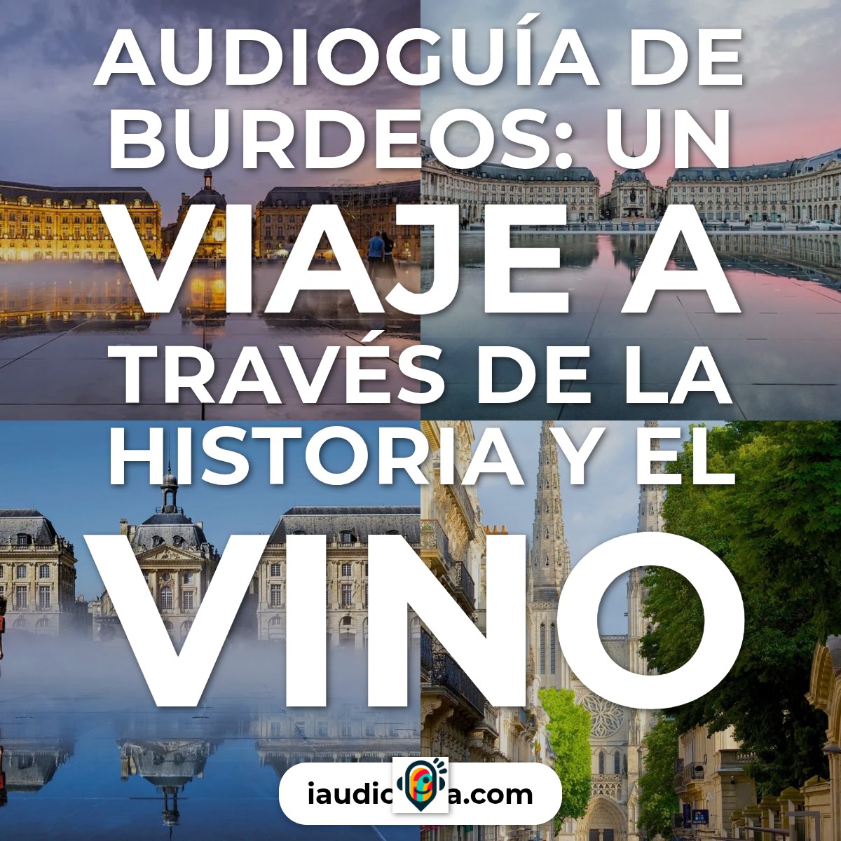Audioguía de Burdeos