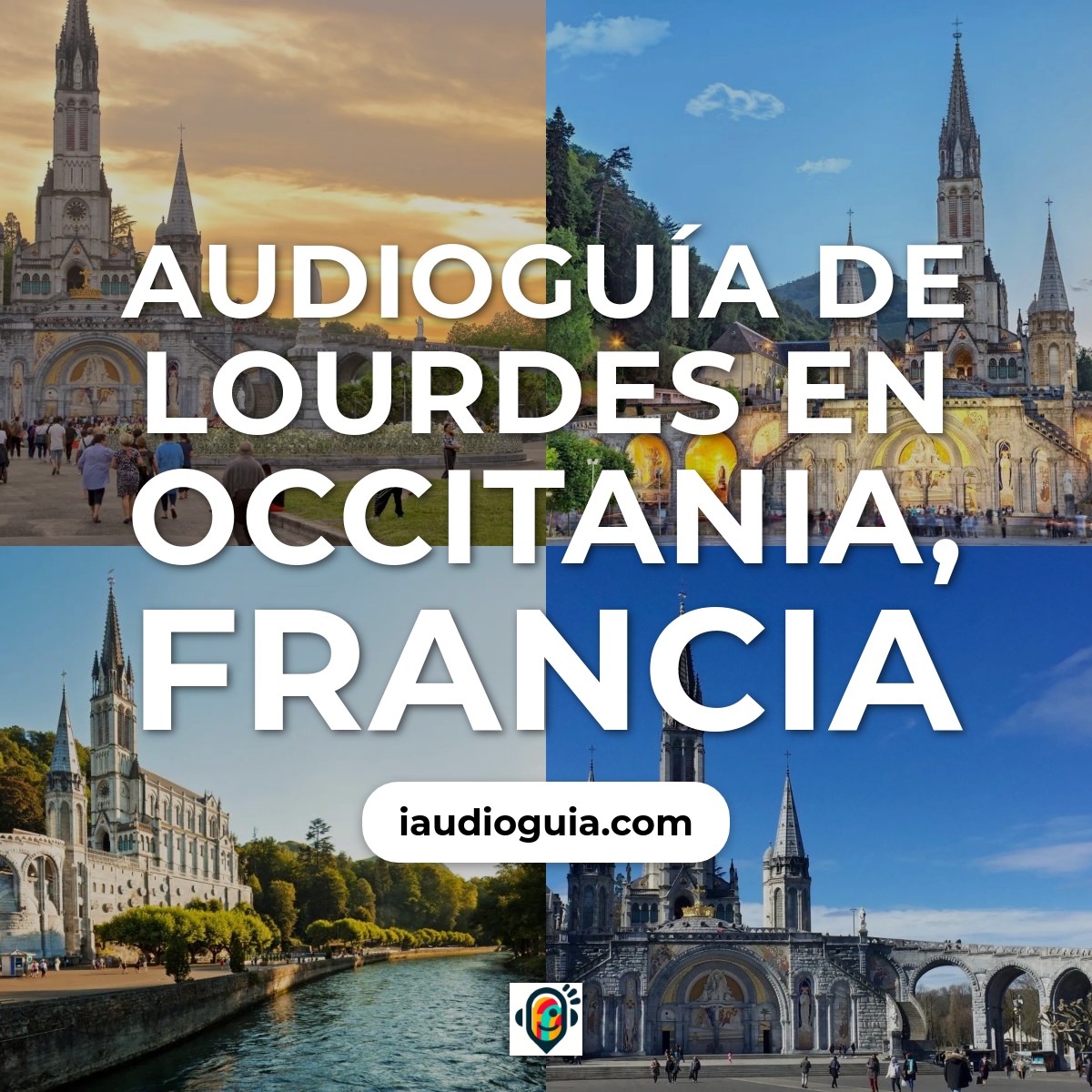Audioguía de Lourdes