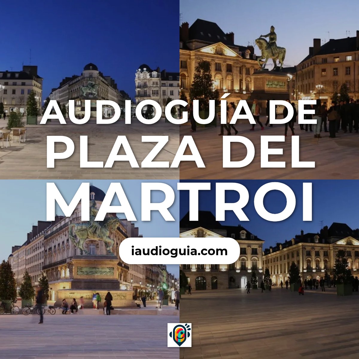 Audioguía de Place Du Martroi