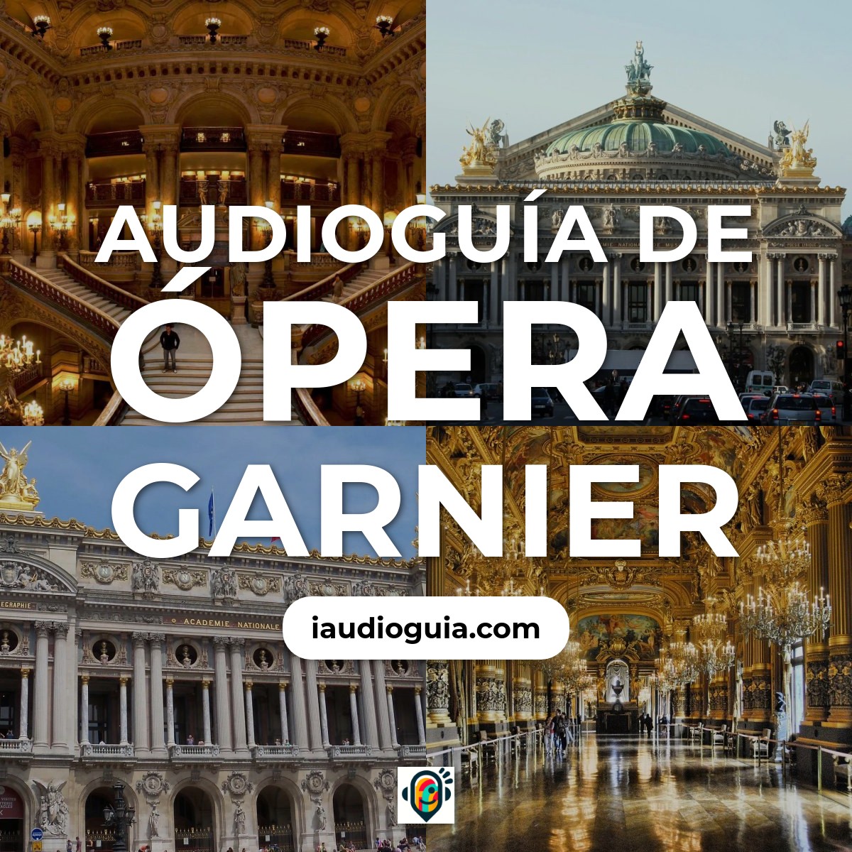 Audioguía de Ópera Garnier