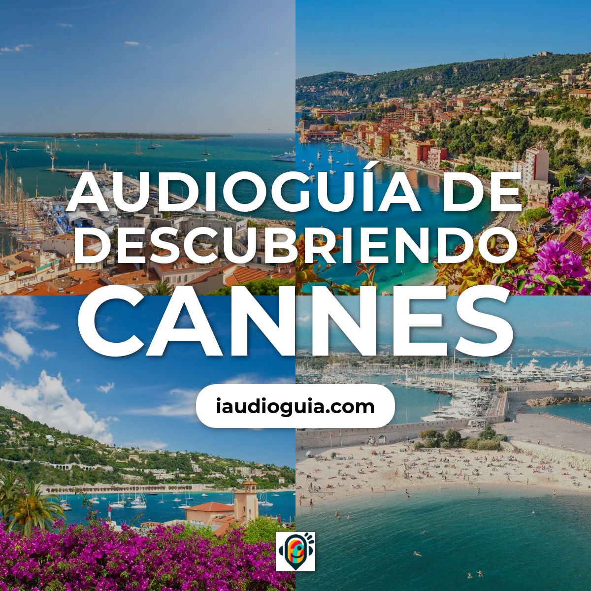 Audioguía de Descubriendo Cannes