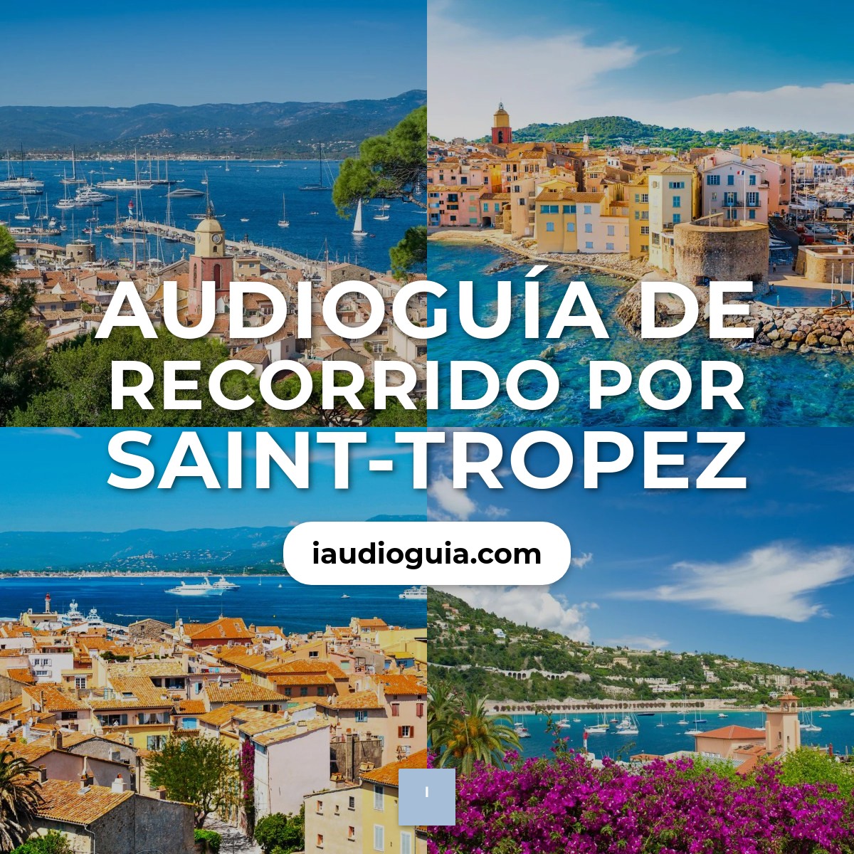 Audioguía de Saint Tropez