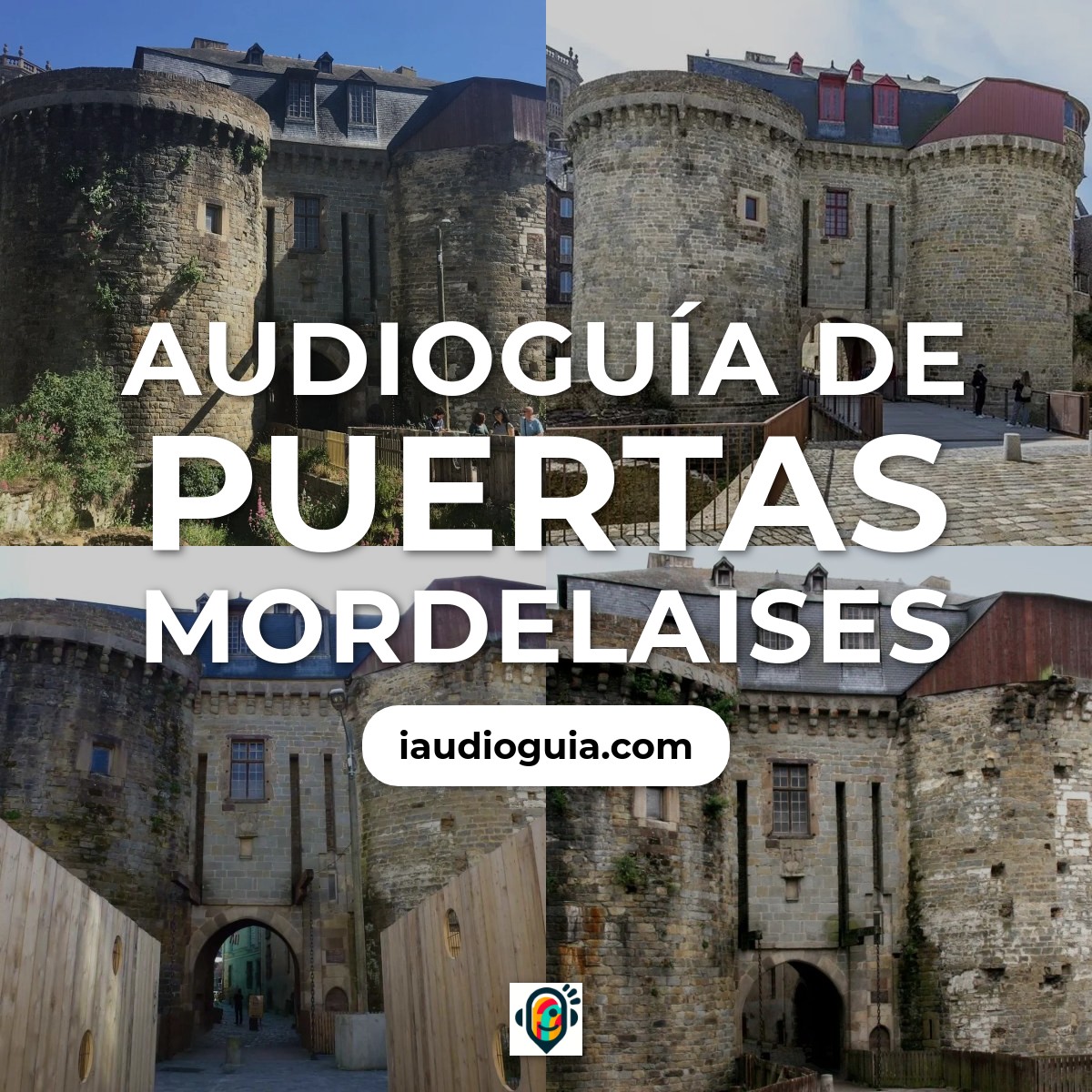 Audioguía de Puertas Mordelaises