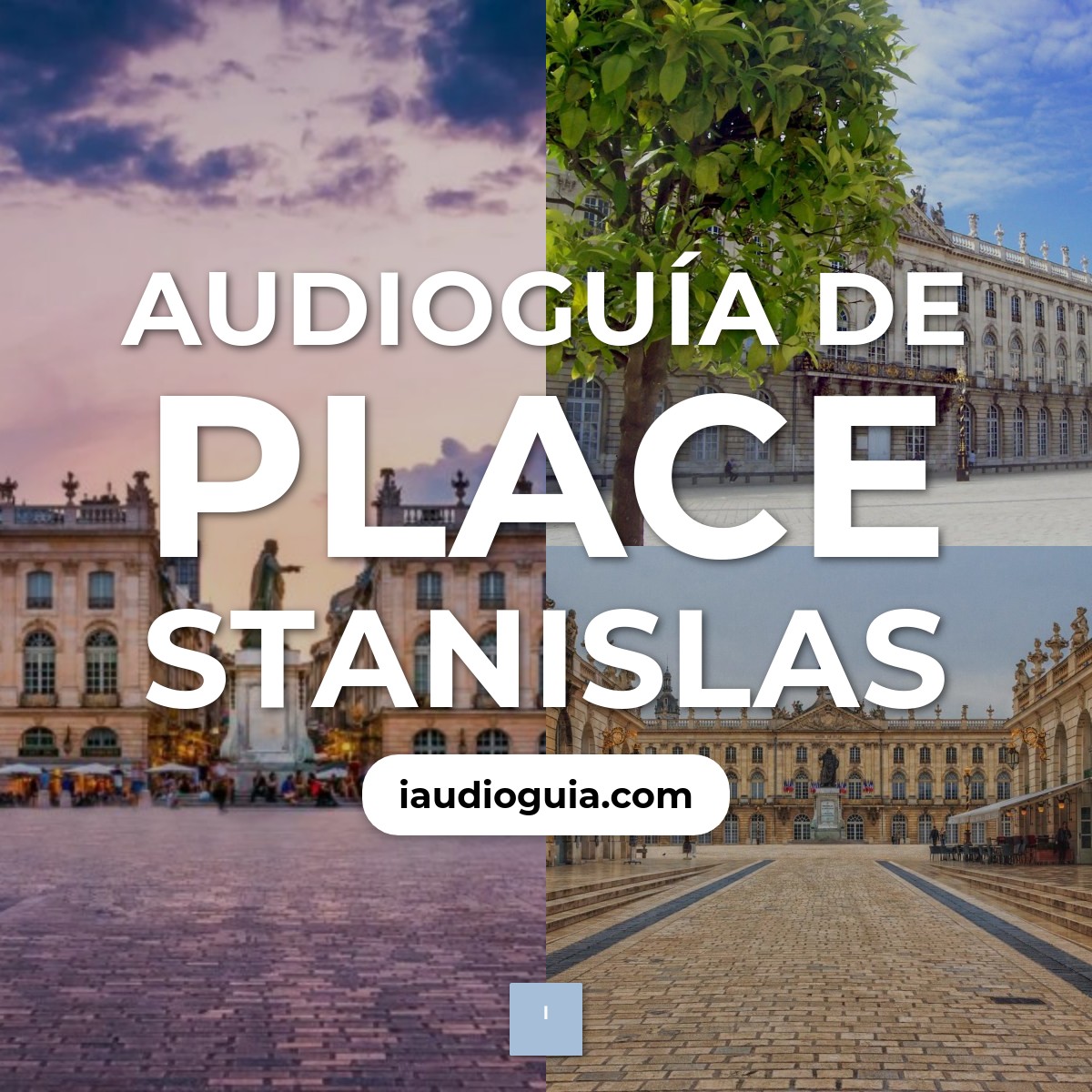 Audioguía de Place Stanislas