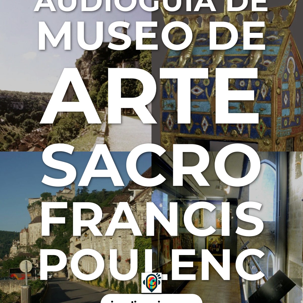 Audioguía de Musee D Art Sacre Francis Poulenc