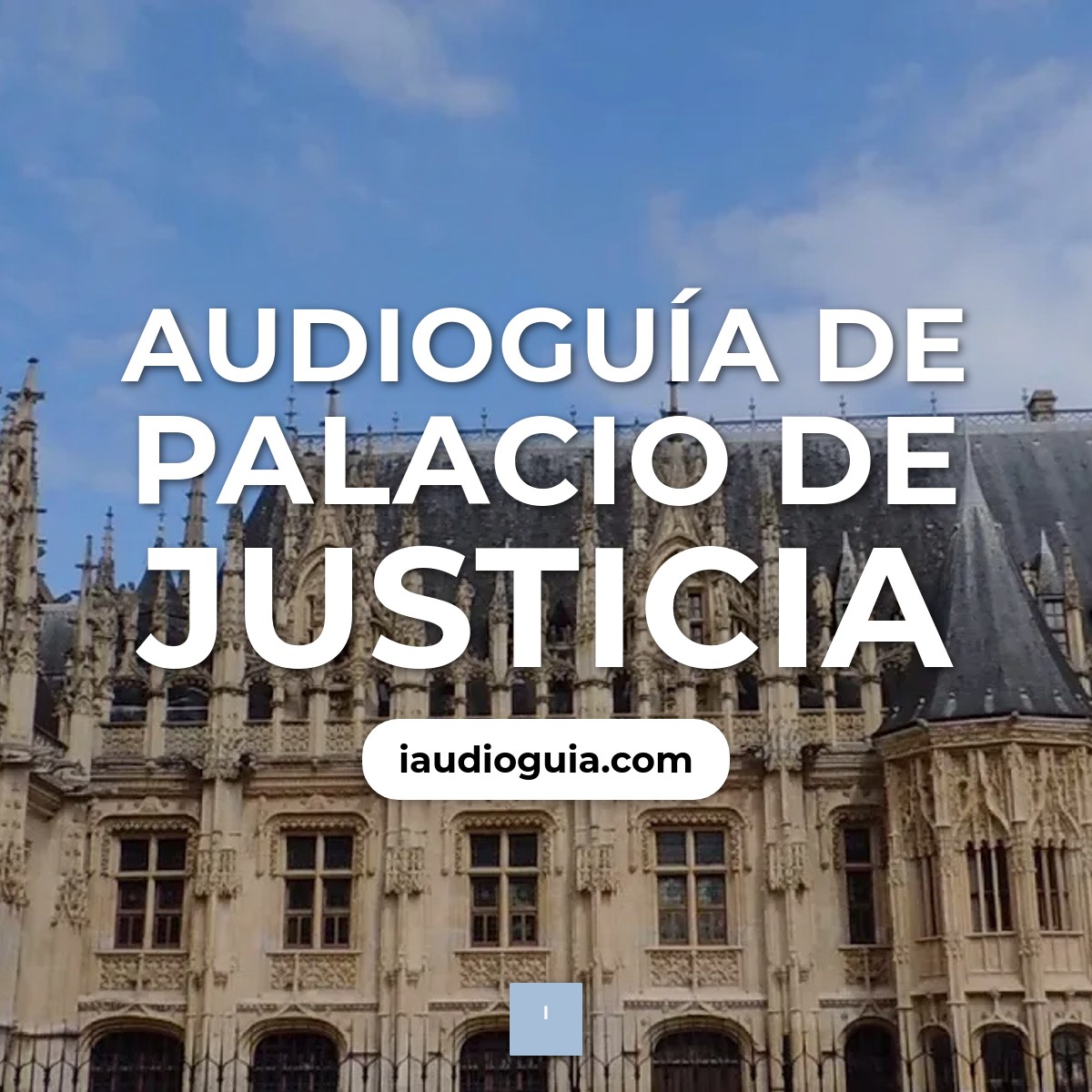 Audioguía de Palacio Justicia