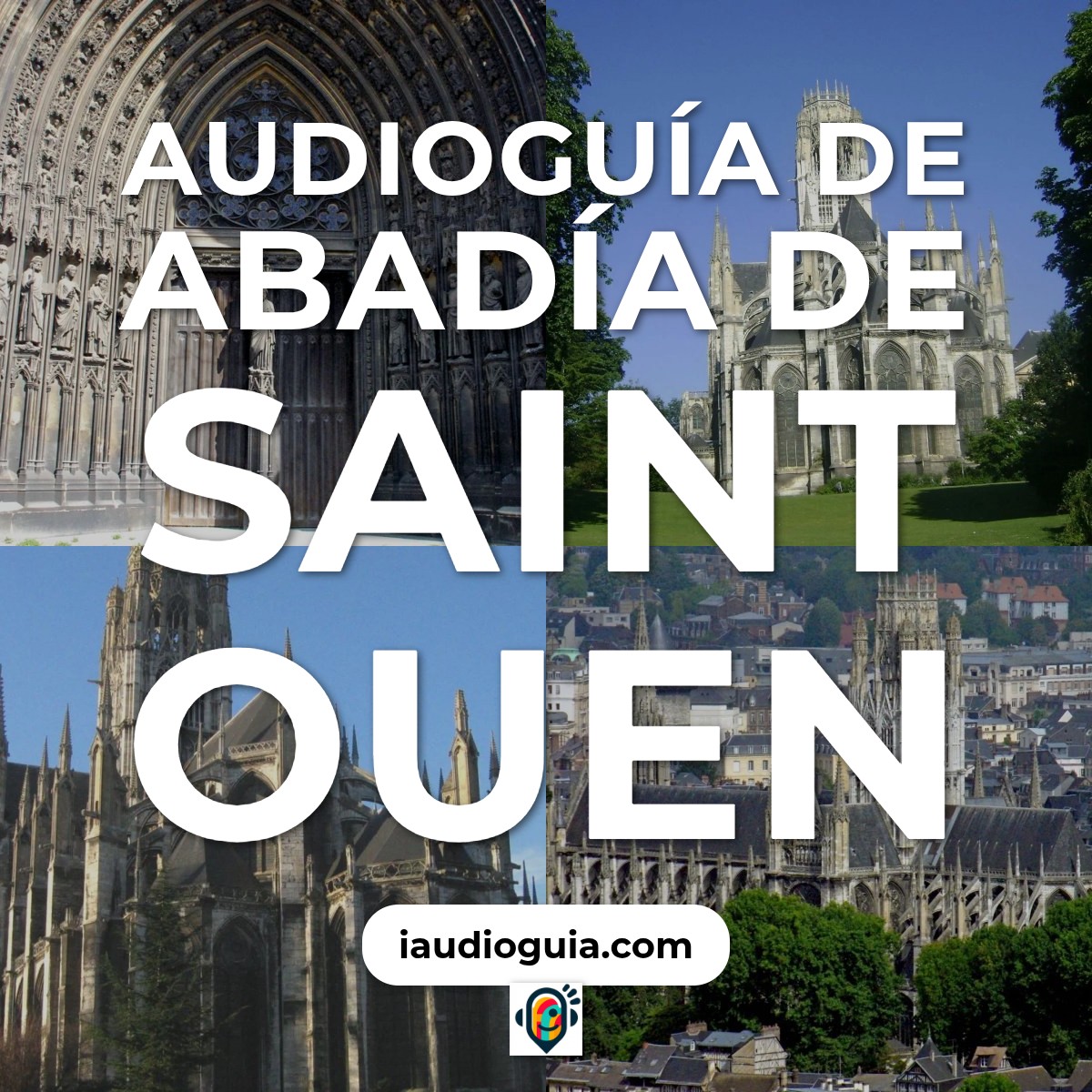 Audioguía de Abadia Saint Ouen