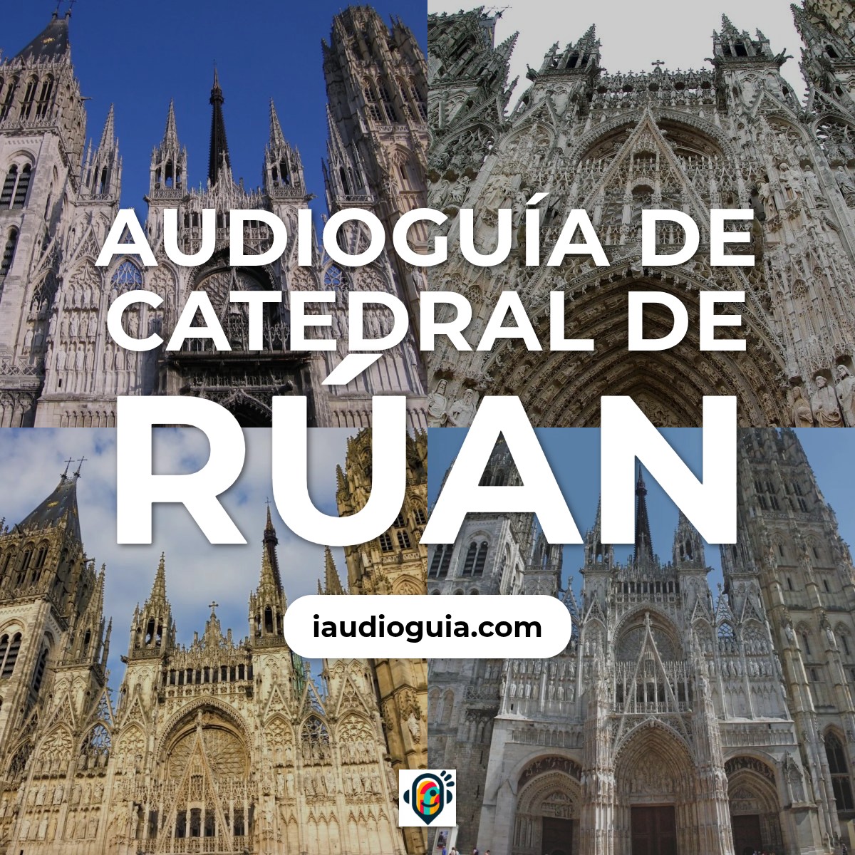 Audioguía de Catedral Ruan