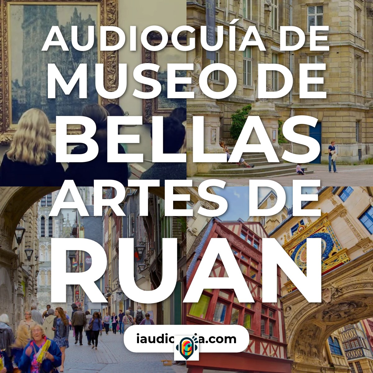 Audioguía de Museo de Bellas Artes de Ruan