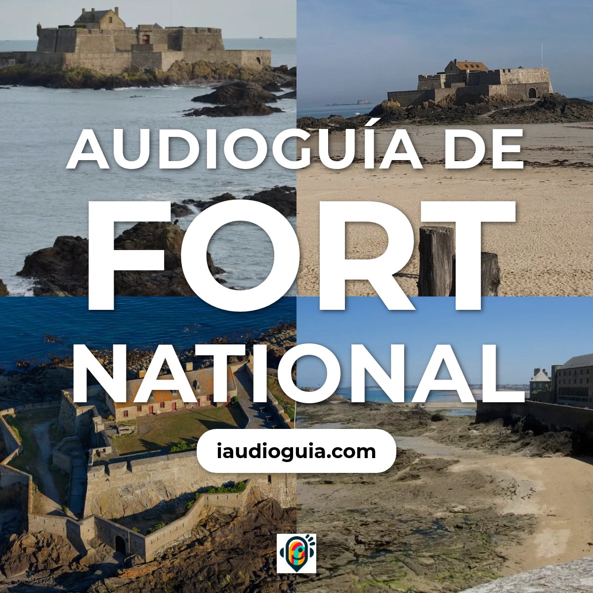 Audioguía de Fort National