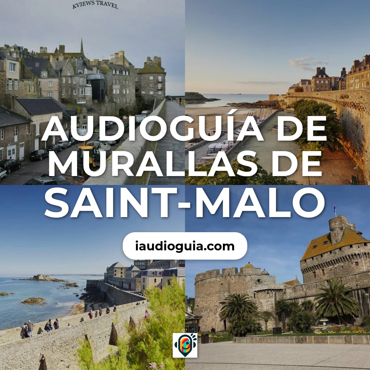 Audioguía de Murallas Saint Malo