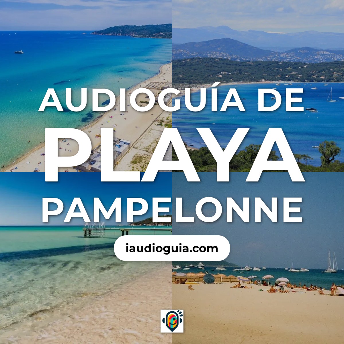 Audioguía de Playa Pampelonne