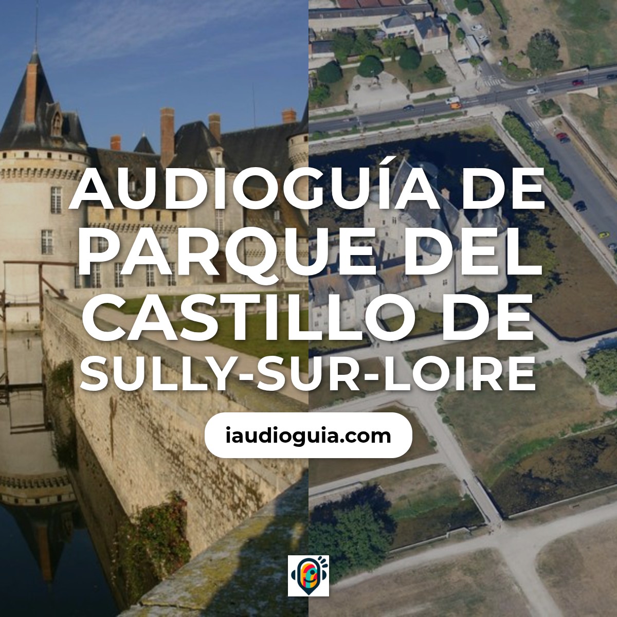 Audioguía de Sully Sur Loire