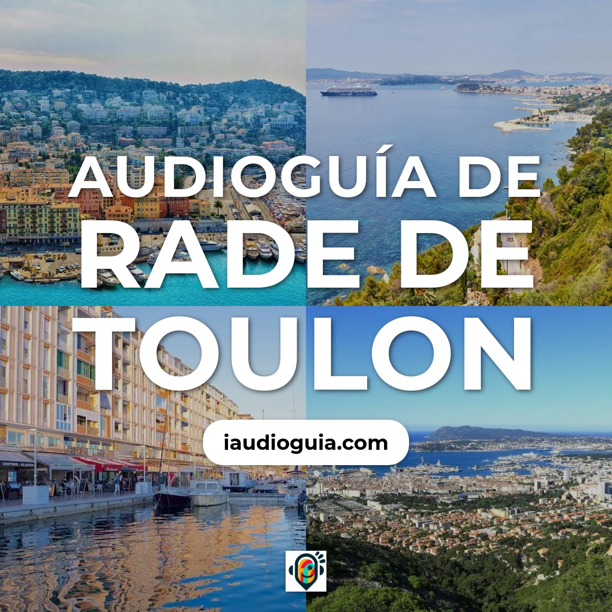 Audioguía de Rade Toulon