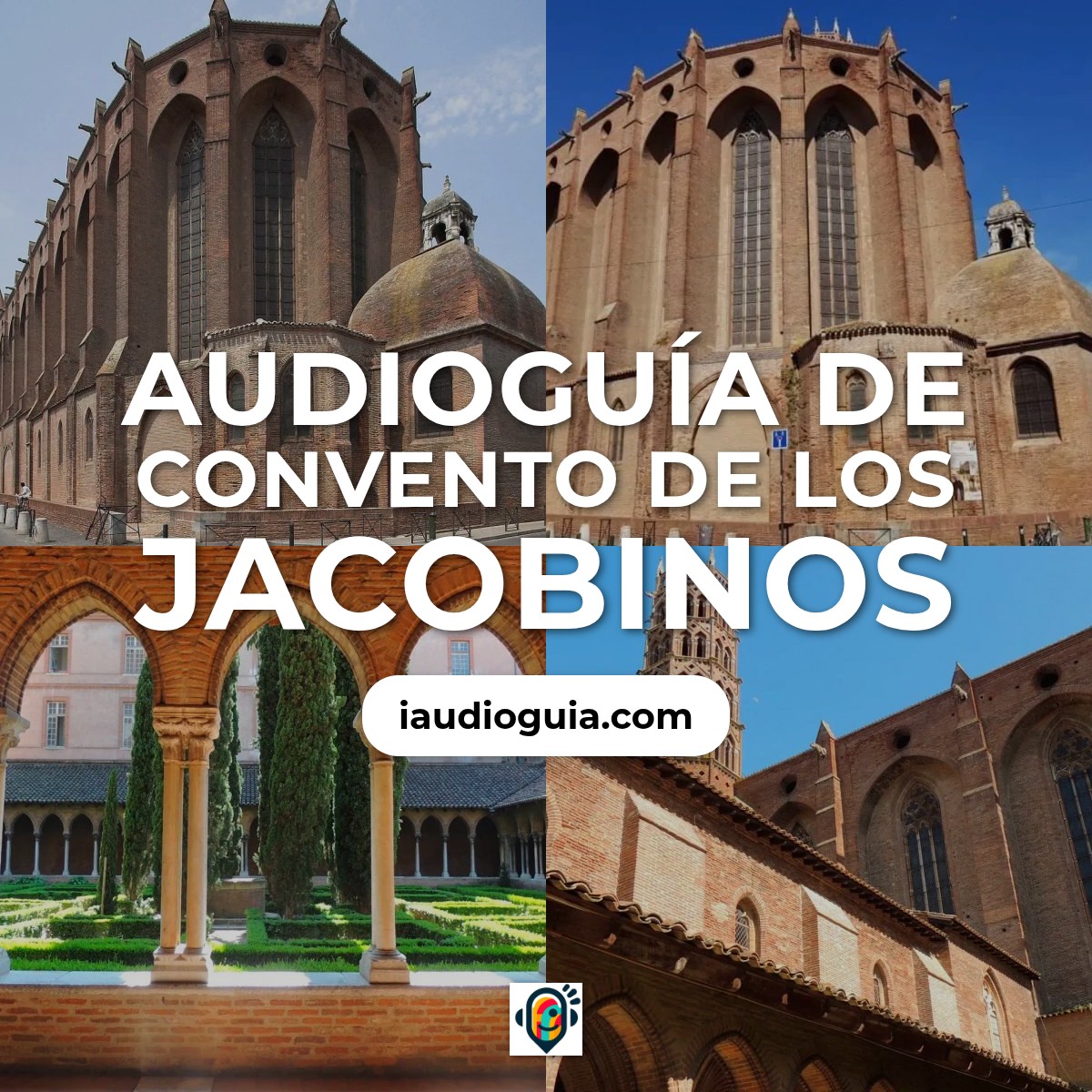 Audioguía de Convento Jacobinos