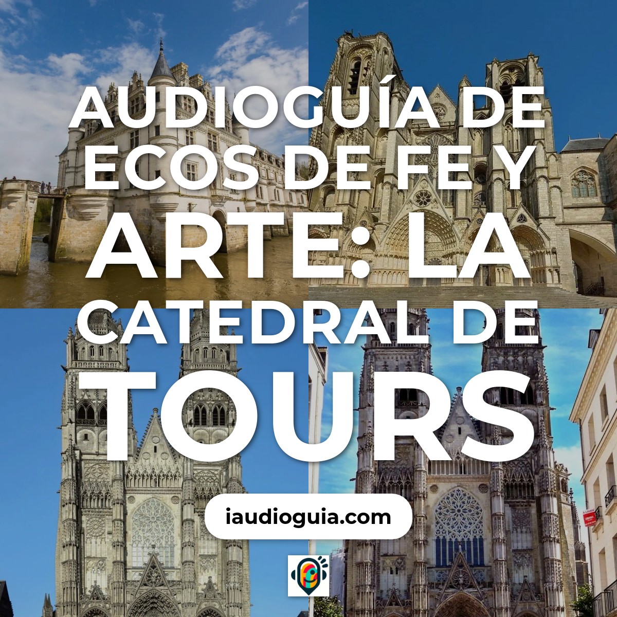 Audioguía de Catedral Tours