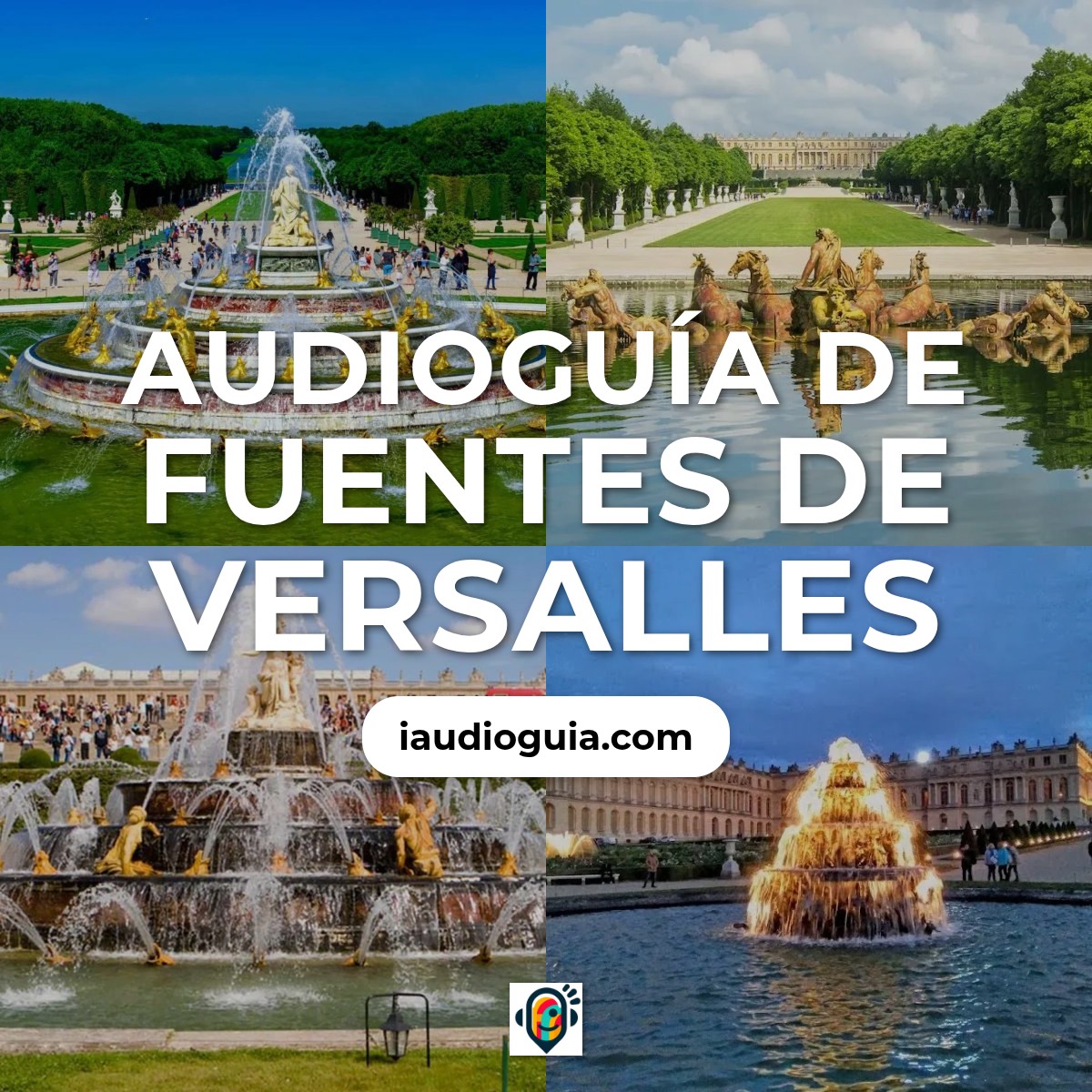 Audioguía de Fuentes Versalles