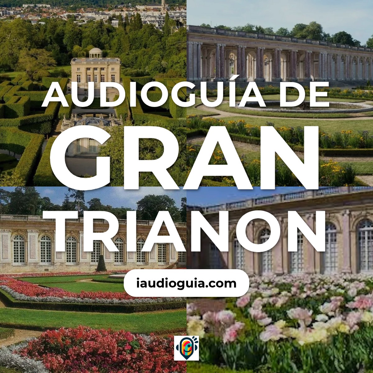 Audioguía de Gran Trianon