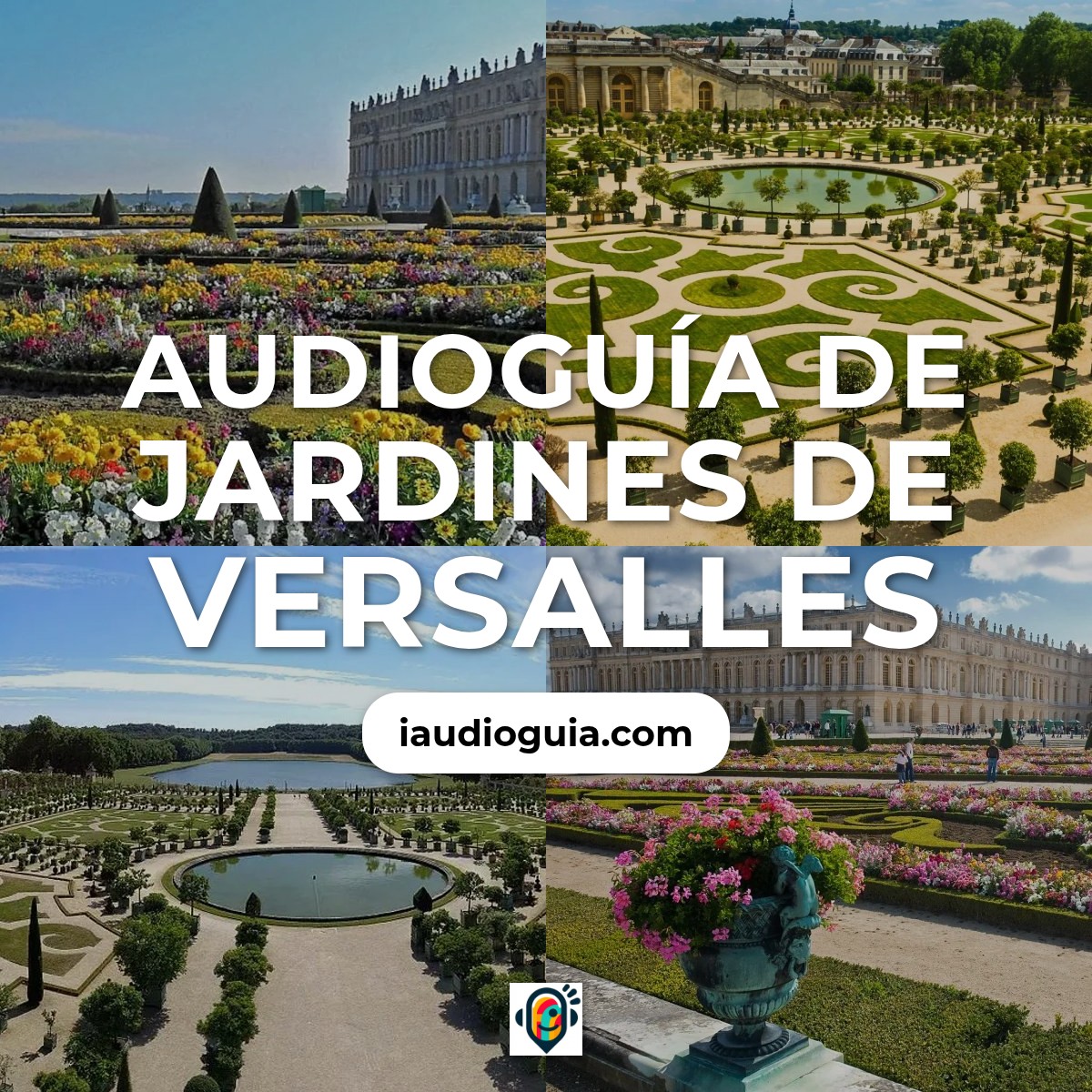 Audioguía de Jardines Versalles