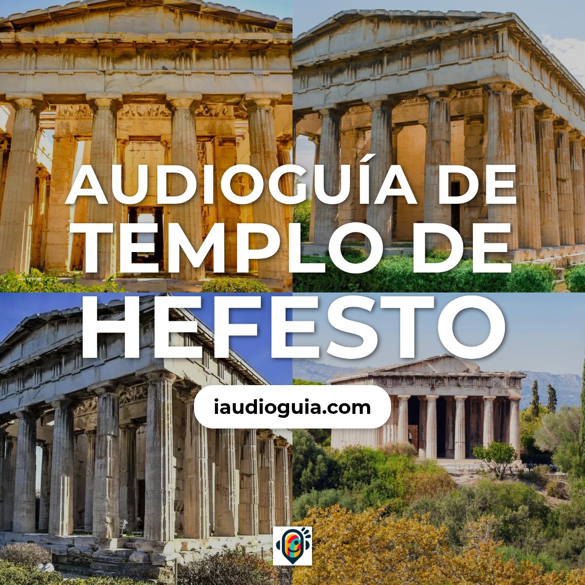 Audioguía de El Templo De Hefesto
