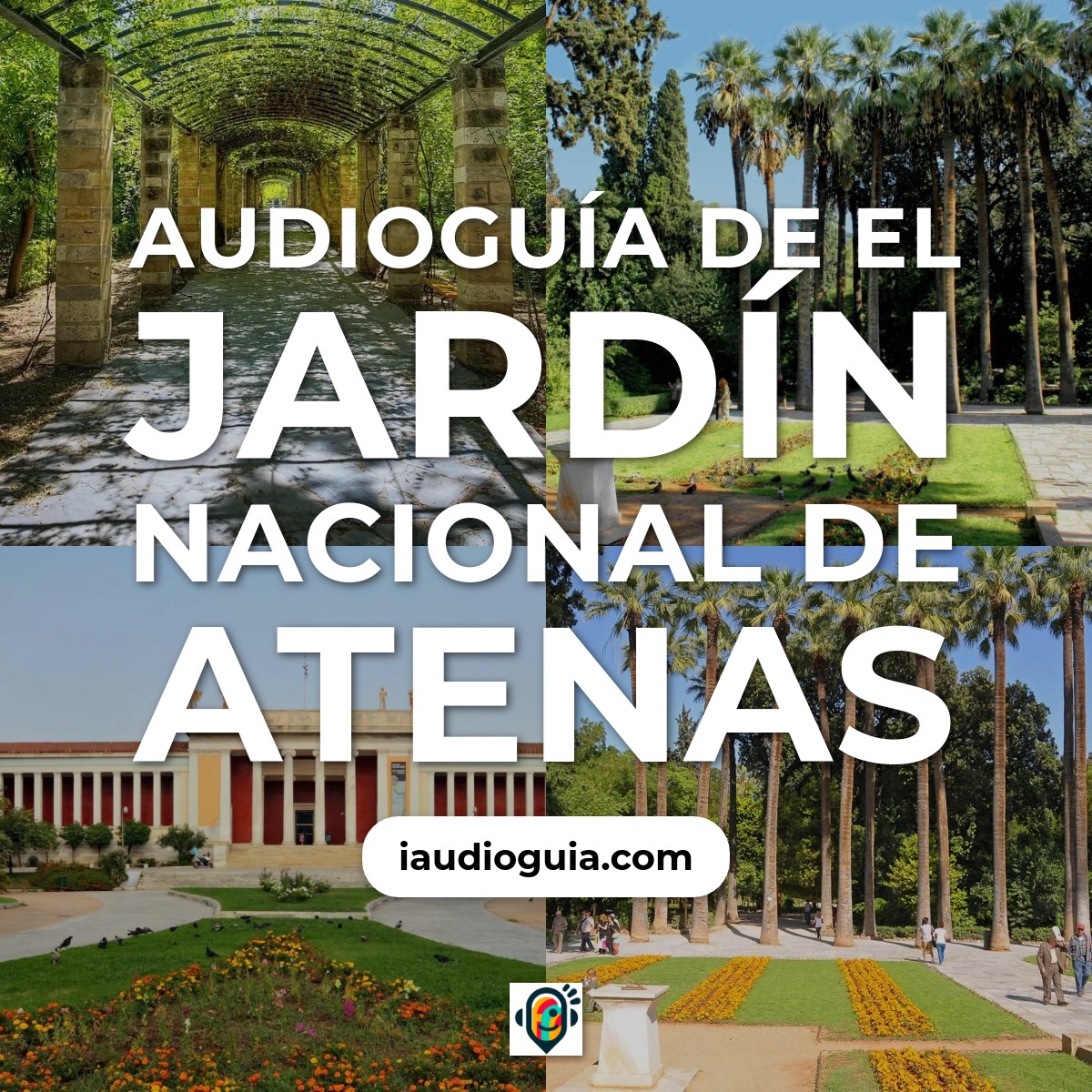 Audioguía de Jardin Nacional Atenas