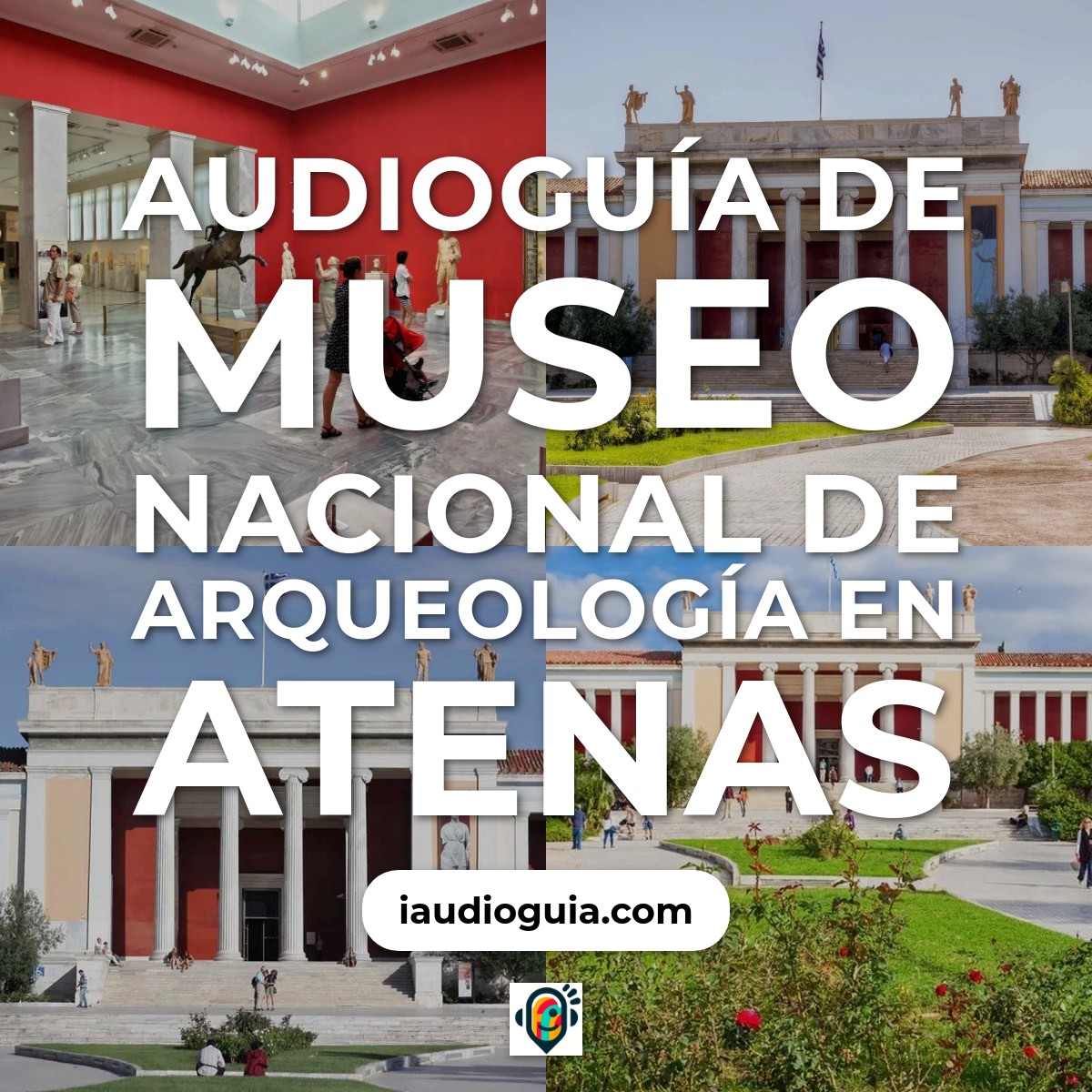 Audioguía de Museo Nacional de Arqueología en Atenas