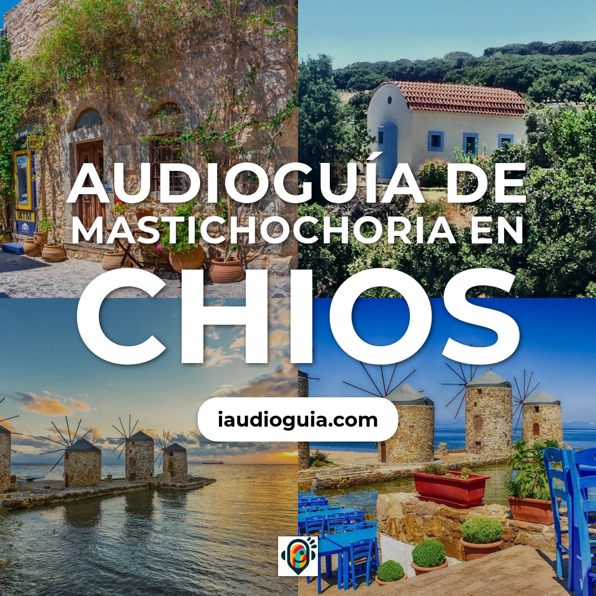 Audioguía de Mastichochoria