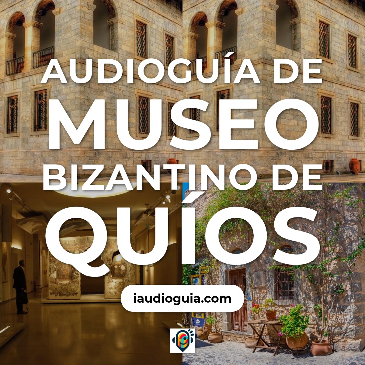 Audioguía de Museo Bizantino