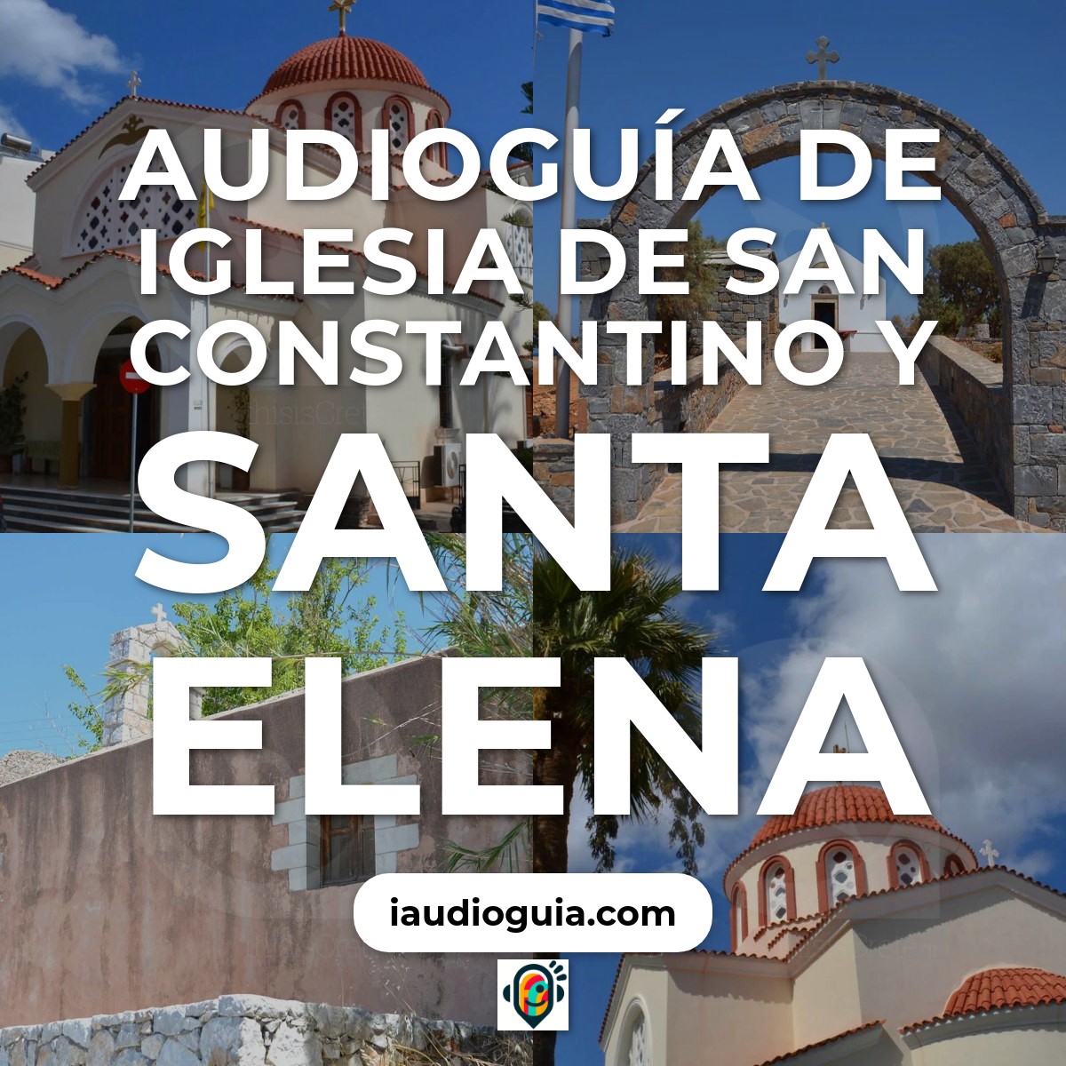 Audioguía de Iglesia San Konstantinos Eleni