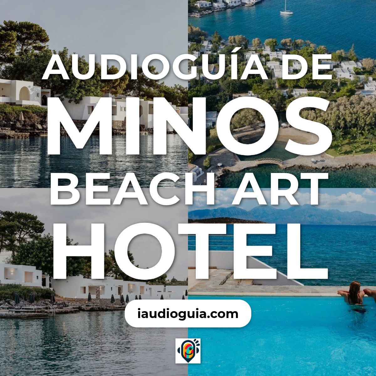 Audioguía de Minos Beach Art Hotel