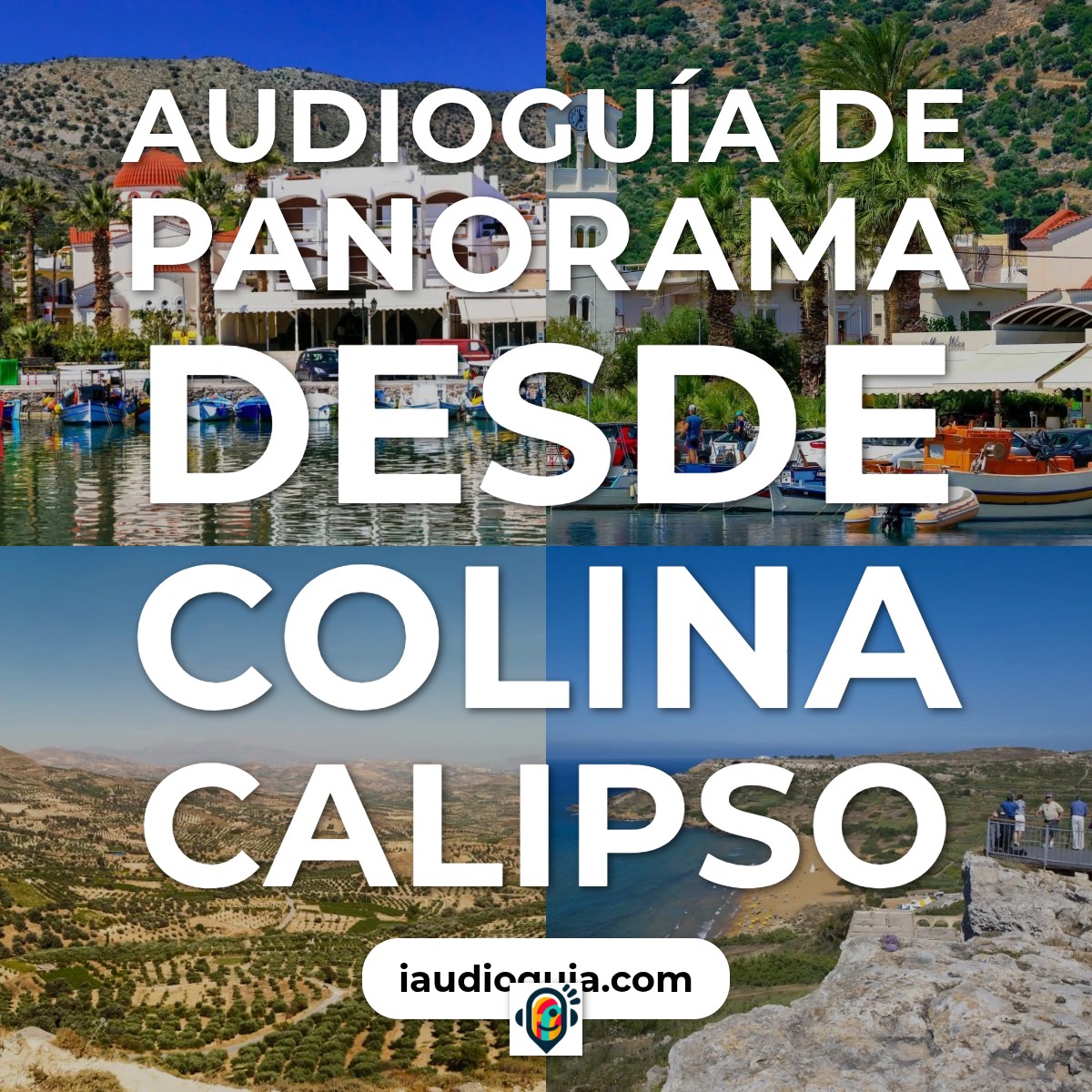 Audioguía de Panorama Desde Colina Calipso