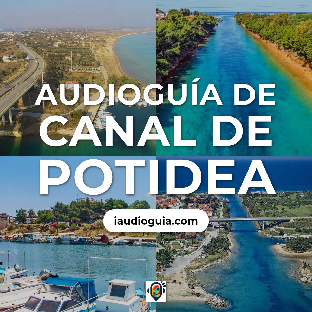 Audioguía de Canal Potidea