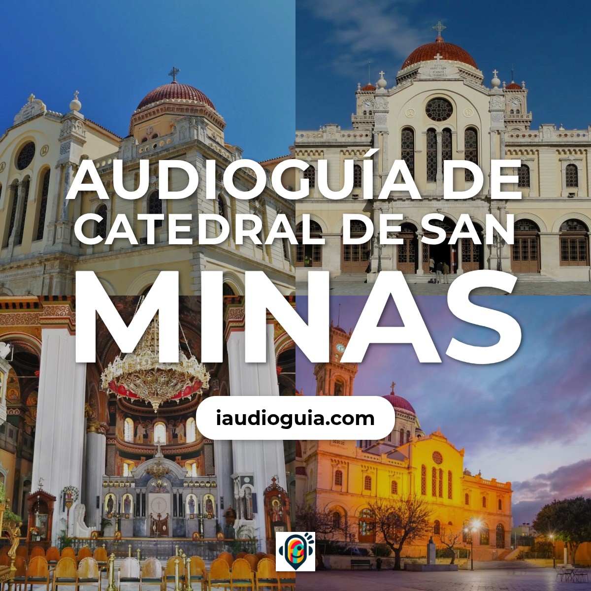 Audioguía de Catedral San Minas